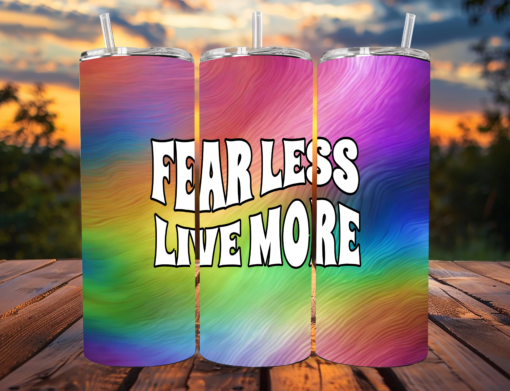 ✨ "Fear Less, Live More" Tumbler ✨🌈