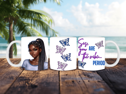 💖✨ "Sis, You ARE the Vibe" Mug 🦋☕